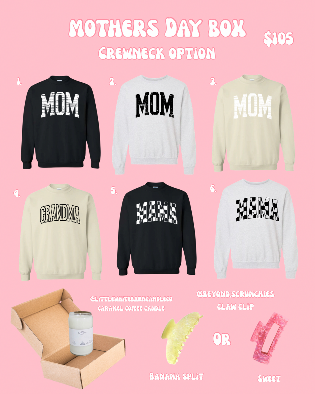 Mother’s Day Box Crewneck