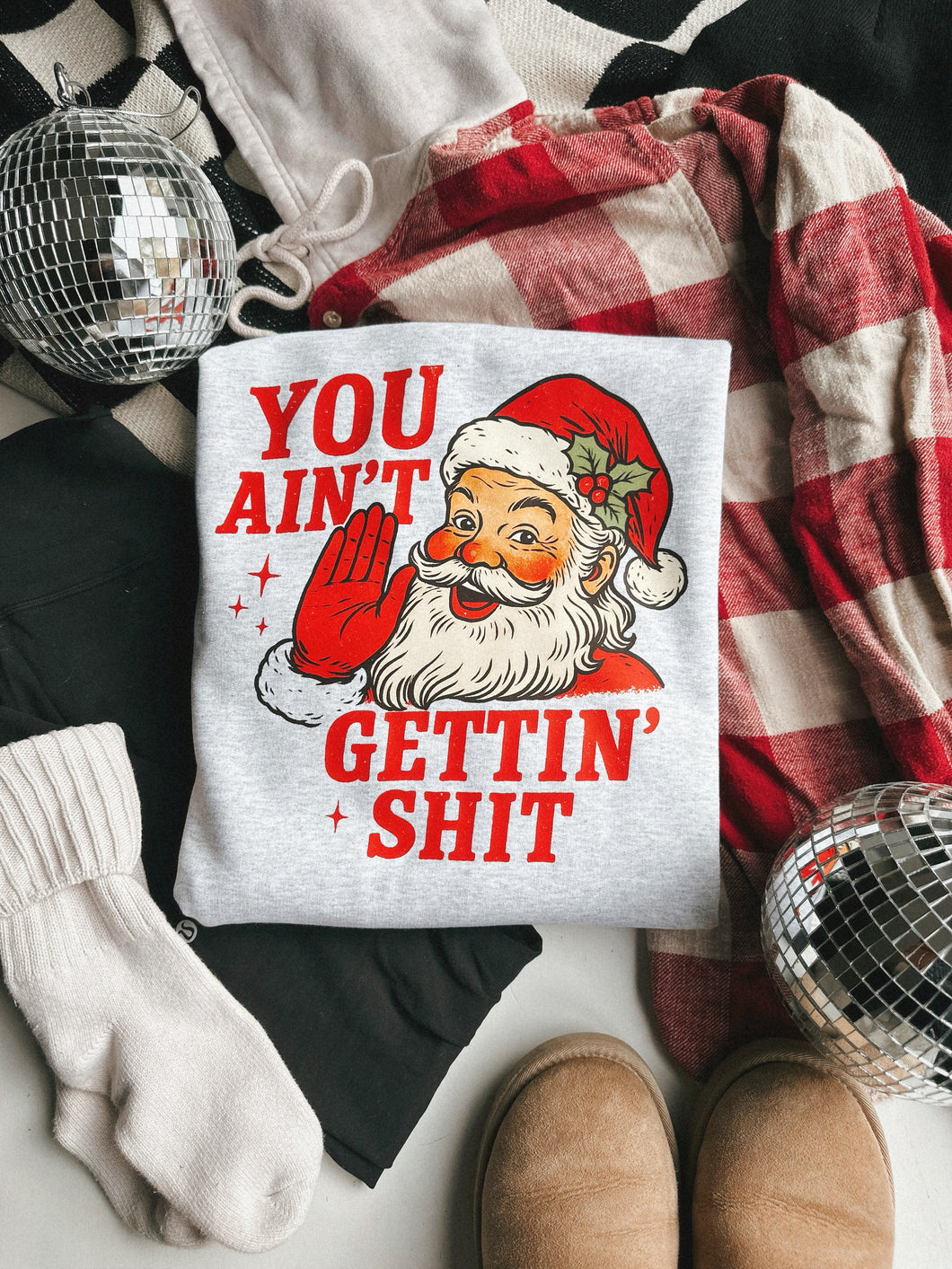 You Ain’t Getting’ Sh** Crew